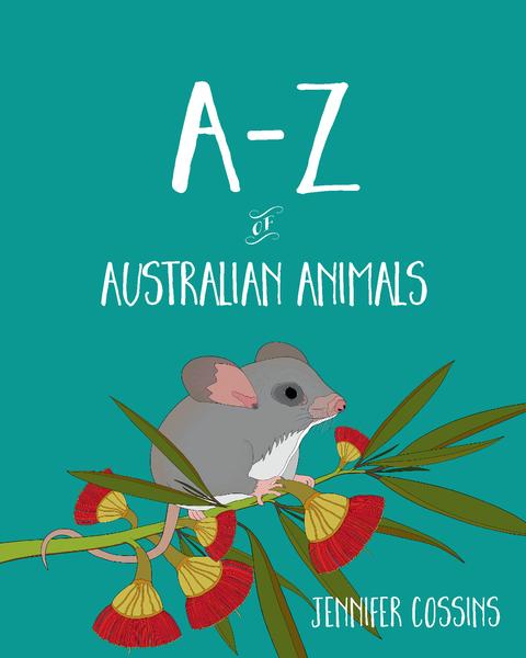 A-Z of Australian Animals Book - Jennifer Cossins